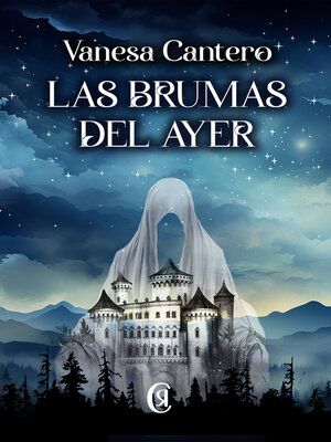 cover image of Las brumas del ayer